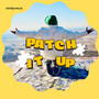 Patch It Up