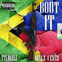 Bout It (Explicit)