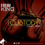 Custody