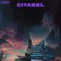 Citadel (feat. Yung K) [Explicit]