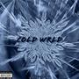 Cold Wrld (Explicit)