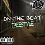 ON THE BEAT FREESTYLE (Explicit)