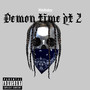 Demon Time Pt 2 (Explicit)