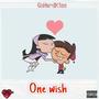 One Wish (Explicit)