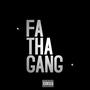 FA THA GANG (feat. Tha Rondo) [Explicit]