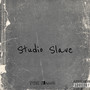 Studio Slave (Explicit)