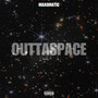 Outtaspace (Explicit)