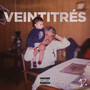 Veintitrés (Explicit)