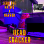 Head Cracker (Explicit)