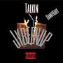 Talkin Freestyle (Explicit)