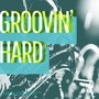 Groovin' Hard (feat. Rosana Eckert)