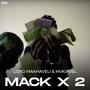 Mack x 2 (feat. Mvkiavel) [Explicit]
