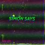 Simon Says (Explicit)