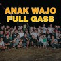 ANAK WAJO FULL GASS (Explicit)