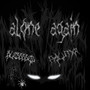 alone again (Explicit)