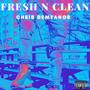 Fresh N Clean (Explicit)