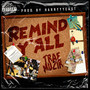 Remind Yall (Explicit)