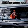 DEEPER THAN RAP (Explicit)