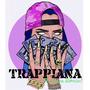 Trappiana (Explicit)