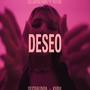 Deseo (Explicit)