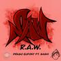 R.A.W. (feat. Sashi) [Explicit]