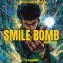 Smile Bomb (From 