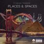 Places & Spaces (Explicit)