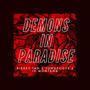 Demons in Paradise (feat. IV Montana & YungeOgee) [Explicit]