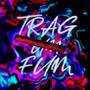 TRAG UN FUM (Explicit)