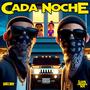 CADA NOCHE (Explicit)