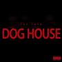 Dog House (Radio Edit) [Explicit]