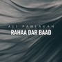 Rahaa Dar Baad