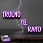 Trueno y el Rayo