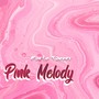 Pink Melody