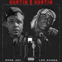 Hurtin & Hurtin (feat. Leo Gunna) [Explicit]