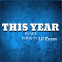 THIS YEAR (Remix)