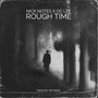 Rough Time (Explicit)