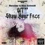 Bit** Show Your Face (Explicit)