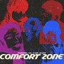 Comfort Zone (Explicit)