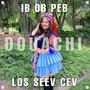 Ib Ob Peb, Los Seev Cev