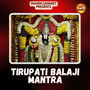 Tirupati Balaji Mantra