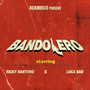 Bandolero (Explicit)