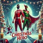 Christmas Hero