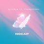 Nocap (feat. Young Zetrei) [Explicit]