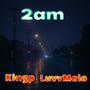 2am (feat. LuvvMelo) [Explicit]