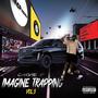 IMAGINE TRAPPING 3 (Explicit)