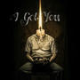 I Got You (Explicit)