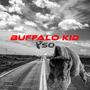 Buffalo Kid (Explicit)