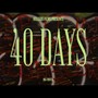 40 Days (Explicit)