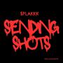 Sending shots (Explicit)